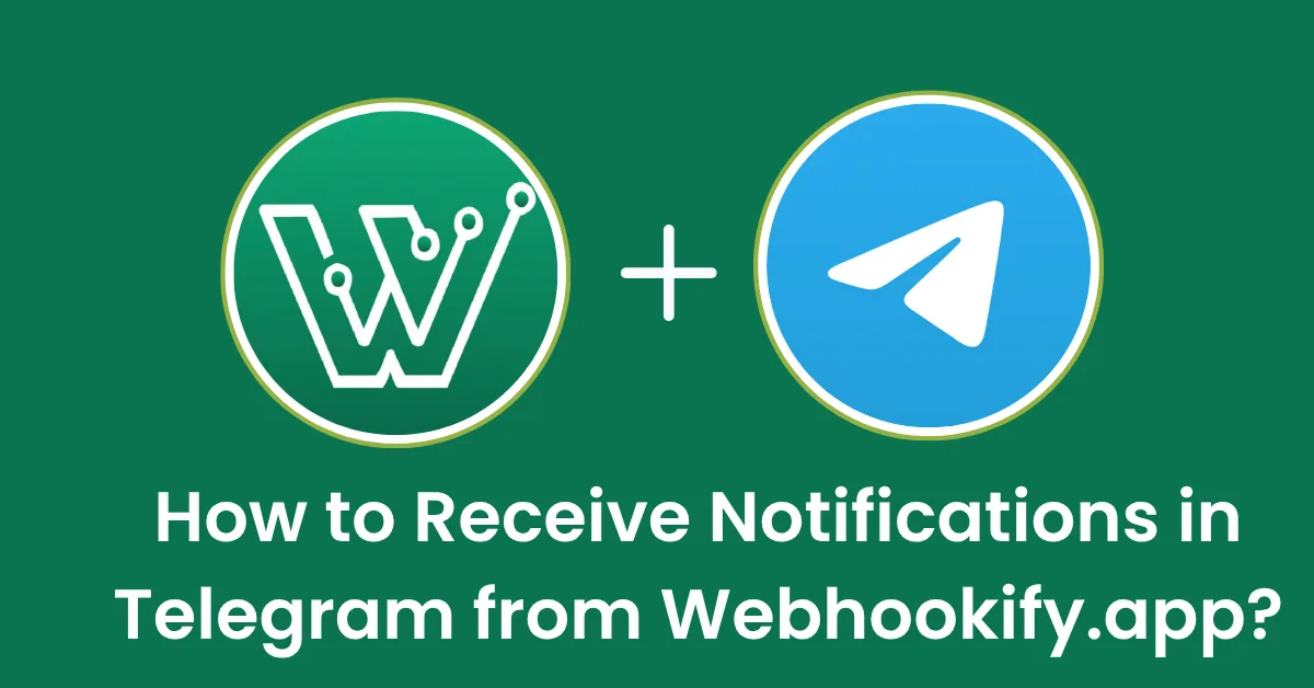 How to Receive Notifications in Telegram from Webhookify.app
